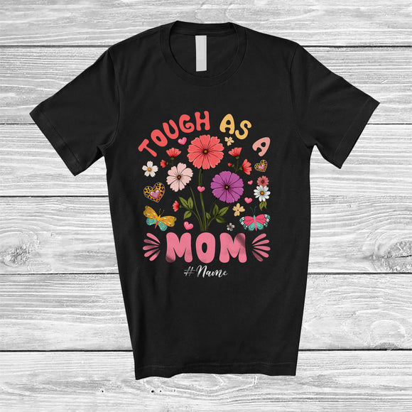 MacnyStore - Personalized Groovy Tough As A Mom; Awesome Mother's Day Flowers; Custom Name Mom Family T-Shirt