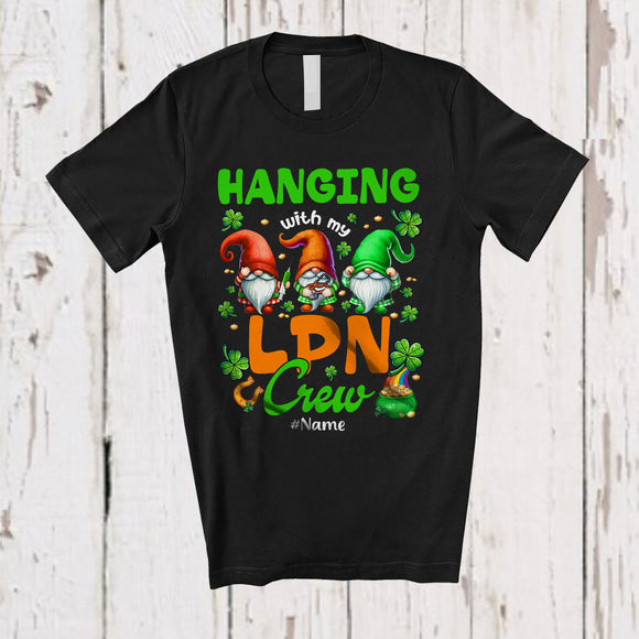 MacnyStore - Personalized Hanging With My LPN Crew; Proud St. Patrick's Day Three Gnomes; Custom Name Nurse T-Shirt