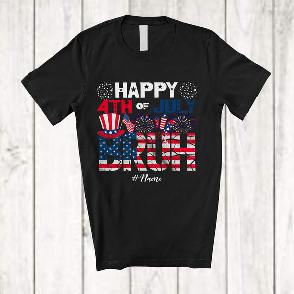MacnyStore - Personalized Happy 4th of July Bruh; Awesome Custom Name Patriotic American Flag; Fireworks T-Shirt