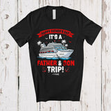 MacnyStore - Personalized Happy Father's Day Father Son Trip; Amusing Cruise Ship; Custom Name Family T-Shirt