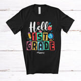 MacnyStore - Personalized Hello 1st Grade First Day Of School; Humorous Custom Name Students Teacher T-Shirt