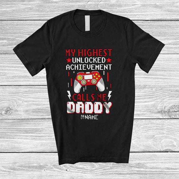 MacnyStore - Personalized Highest Unlocked Achievement Calls Me Daddy; Joyful Father's Day Custom Name Gamer T-Shirt