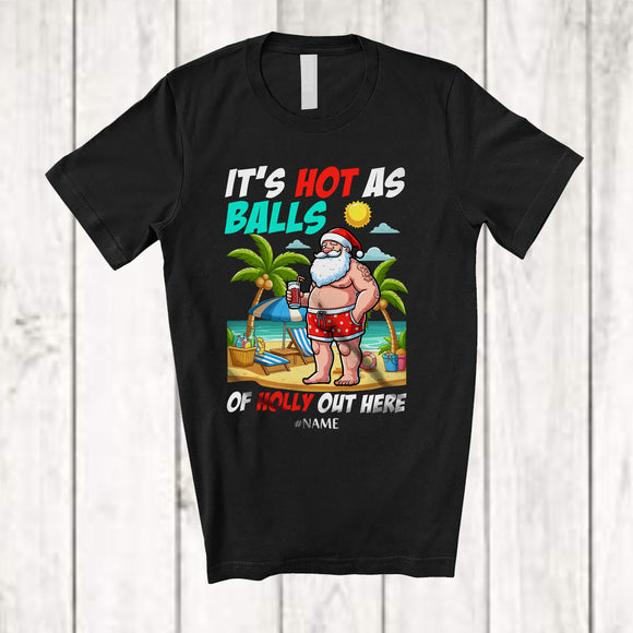 MacnyStore - Personalized Hot As Balls; Amazing Christmas In July Custom Name Fat Santa Hawaiian; Beach T-Shirt