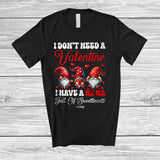 MacnyStore - Personalized I Have A Nana Full of Sweethearts; Adorable Valentine Custom Name Three Gnomes T-Shirt