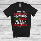 MacnyStore - Personalized I Have Two Daughters A Portuguese Wife; Proud Father's Day Custom Name Husband Family T-Shirt