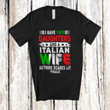 MacnyStore - Personalized I Have Two Daughters Italian Wife; Amazing Father's Day Vintage; Custom Name Husband T-Shirt