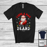 MacnyStore - Personalized I Love Man With A Beard; Joyful Christmas Custom Name Santa Bearded; Family T-Shirt
