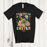 MacnyStore - Personalized I'm So Ready For Easter; Lovely Custom Name T-Rex In Easter Egg Hunt; Family T-Shirt