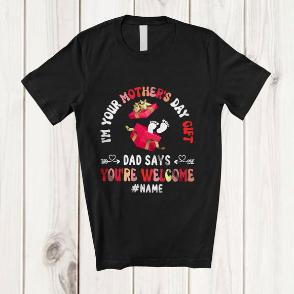 MacnyStore - Personalized I'm Your Mother's Day Gift You're Welcome; Amusing Groovy; Custom Name Family T-Shirt