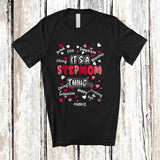 MacnyStore - Personalized It's Stepmom Thing; Adorable Mother's Day Custom Name Family Women; Hearts T-Shirt