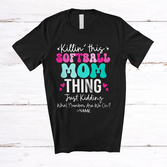 MacnyStore - Personalized Killin' This Softball Mom; Humorous Mother's Day Hearts Softball; Custom Name Player T-Shirt