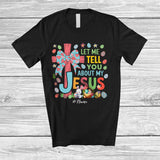 MacnyStore - Personalized Let Me Tell You About My Jesus; Joyful Easter Custom Name Bunny; Cross Egg Hunt T-Shirt