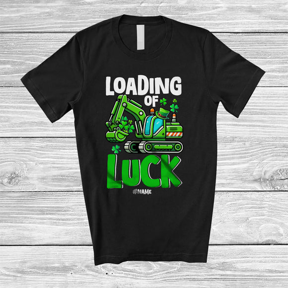 MacnyStore - Personalized Loading Of Luck; Fantastic St. Patrick's Day Custom Name Excavator Driver; Shamrock T-Shirt
