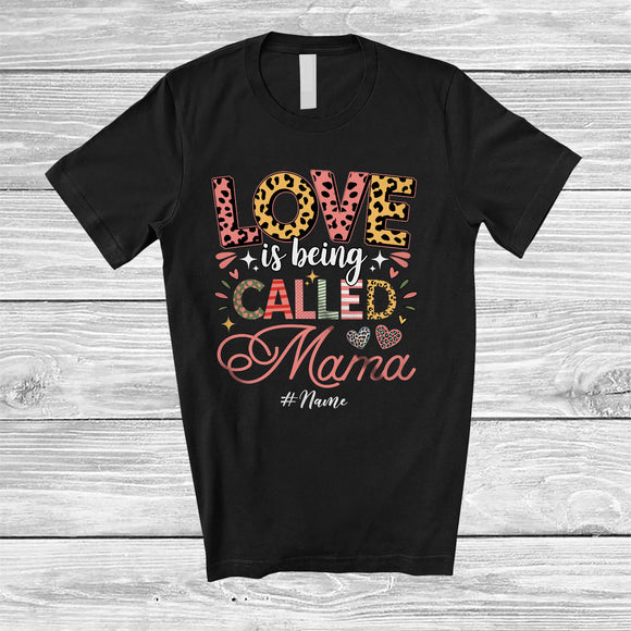 MacnyStore - Personalized Love Is Being Called Mama; Proud Mother's Day Leopard; Custom Name Family T-Shirt