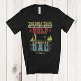 MacnyStore - Personalized Love More Than Playing Golf Dad; Proud Father's Day Custom Name Player T-Shirt