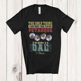 MacnyStore - Personalized Love More Than Playing Petanque Dad; Proud Father's Day Custom Name Player T-Shirt
