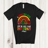 MacnyStore - Personalized Love My Job For Little Reasons; Joyful Back To School Rainbow; Custom Name Teacher T-Shirt