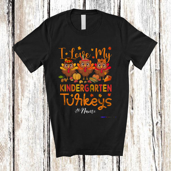 MacnyStore - Personalized Love My Kindergarten Turkeys; Lovely Thanksgiving Custom Name Teacher Three Turkey T-Shirt