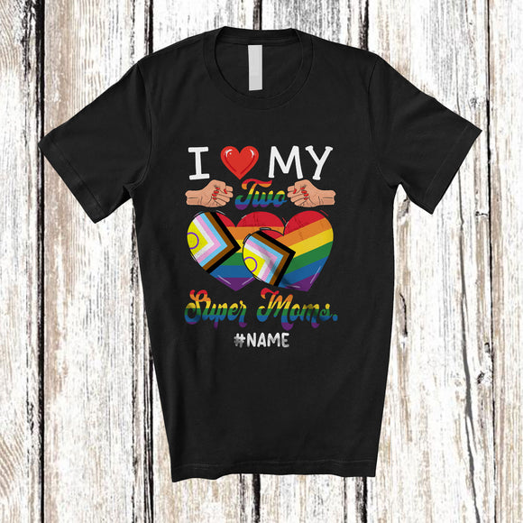 MacnyStore - Personalized Love My Two Super Moms; Amazing Mother's Day LGBTQ Custom Name Lesbian Hearts T-Shirt