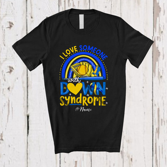 MacnyStore - Personalized Love Someone With Down Syndrome; Lovely Rainbow; Custom Name Softball Player T-Shirt
