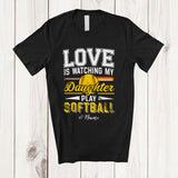 MacnyStore - Personalized Love Watching My Daughter Play Softball; Proud Father's Day Custom Name Player T-Shirt