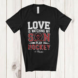 MacnyStore - Personalized Love Watching My Son Play Hockey; Proud Father's Day Custom Name Player; Family T-Shirt