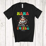 MacnyStore - Personalized Mama Needs a Coffee; Lovely Mother's Day Custom Name Family; Groovy T-Shirt