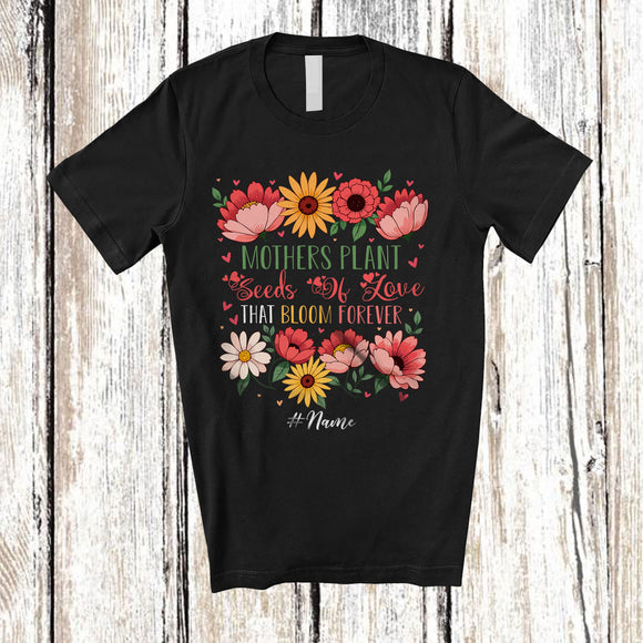 MacnyStore - Personalized Mothers Plant Seeds Of Love; Amazing Mother's Day Custom Name Gardener; Family T-Shirt