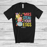 MacnyStore - Personalized Mrs Steal Your Eggs; Joyful Easter Eggs; Custom Name Girls Couple Eggs Hunt T-Shirt