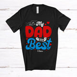 MacnyStore - Personalized My Dad Is The Best; Amusing Father's Day Hearts Hands; Custom Name Family T-Shirt