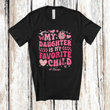 MacnyStore - Personalized My Daughter Is My Favorite Child; Lovely Mother's Day Custom Name Mom; Family T-Shirt