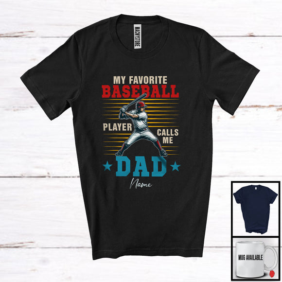 MacnyStore - Personalized My Favorite Baseball Player Calls Me Dad, Proud Father's Day Custom Name, Vintage T-Shirt