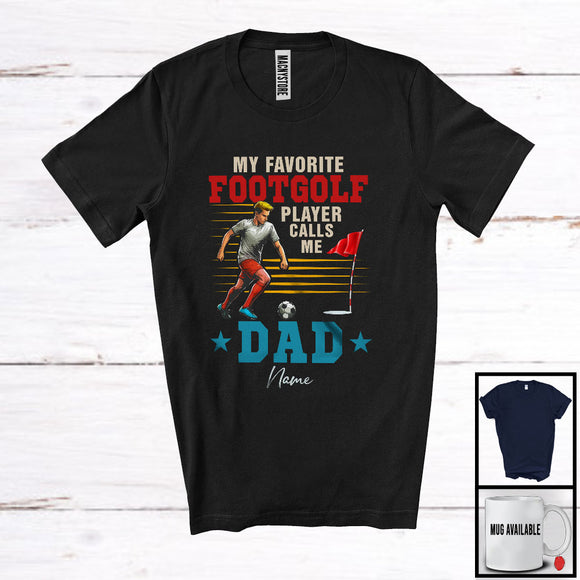 MacnyStore - Personalized My Favorite Footgolf Player Calls Me Dad, Proud Father's Day Custom Name, Vintage T-Shirt