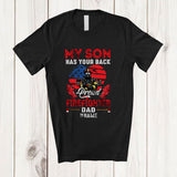 MacnyStore - Personalized My Son Has Your Back; Proud Father's Day Firefighter Heart; Custom Name Family T-Shirt