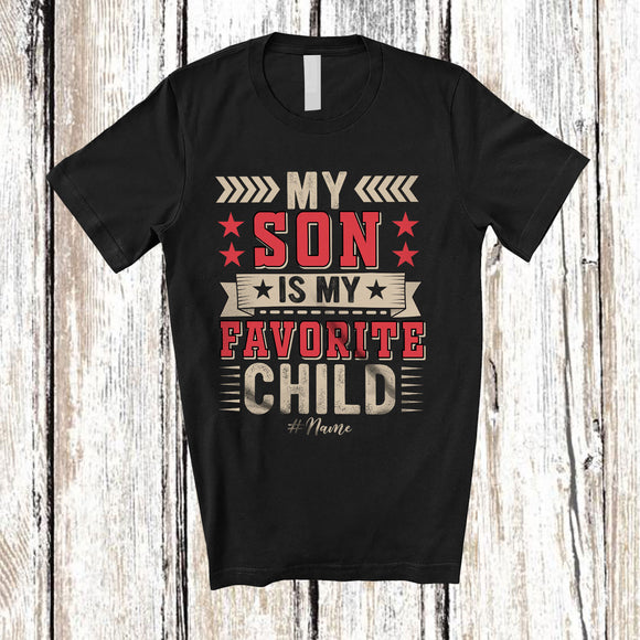 MacnyStore - Personalized My Son Is My Favorite Child; Lovely Father's Day Custom Name Dad; Family T-Shirt