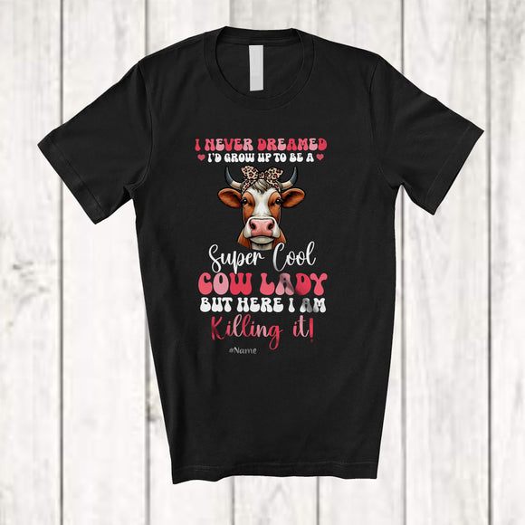 MacnyStore - Personalized Never Dreamed To Be Cool Cow Lady; Lovely Custom Name Farmer Farming T-Shirt