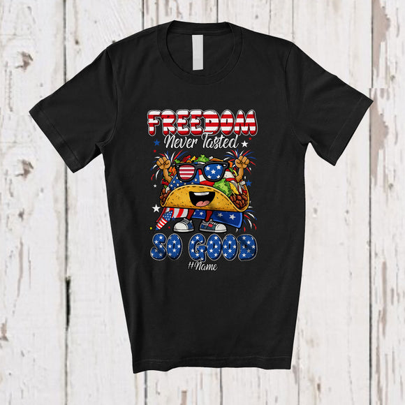 MacnyStore - Personalized Never Freedom Tasted So Good; Amusing 4th Of July Taco Custom Name Patriotic T-Shirt