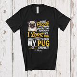 MacnyStore - Personalized Never Understand How Much I Love My Pug; Lovely Custom Name Pug Owner T-Shirt