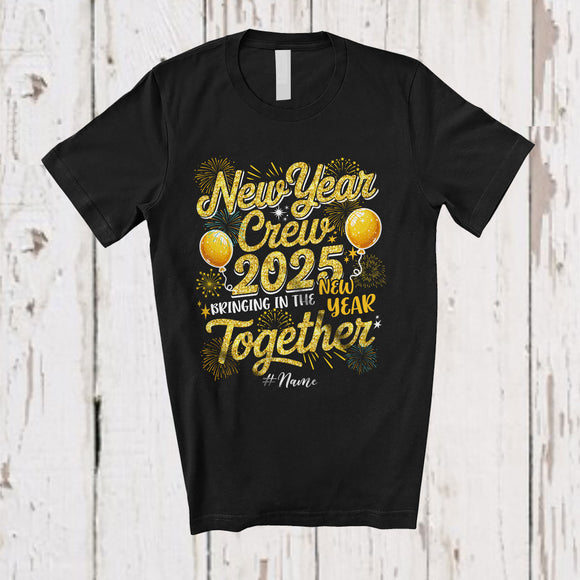 MacnyStore - Personalized New Year Crew 2025 Bringing Together; Joyful Fireworks; Custom Name Family Friends T-Shirt