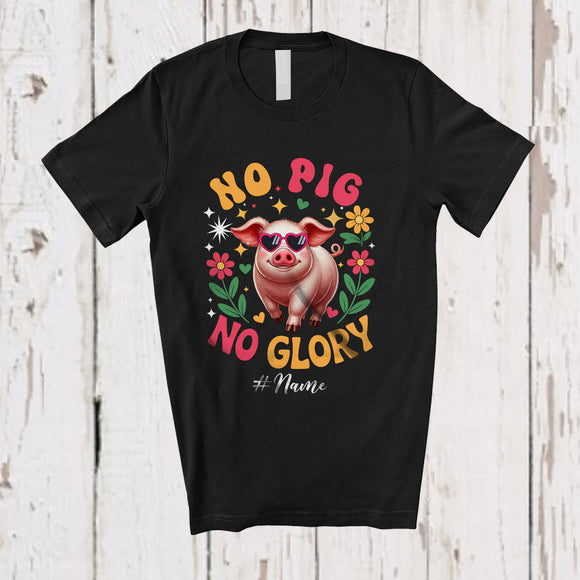 MacnyStore - Personalized No Pig No Glory; Lovely Farm Animal Flowers; Custom Name Farmer T-Shirt