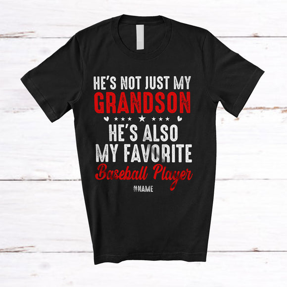 MacnyStore - Personalized Not Just My Grandson Favorite Baseball Player; Proud Father's Day Custom Name Family T-Shirt
