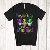MacnyStore - Personalized Parading With My Gnomies; Joyful Mardi Gras Three Gnomes; Custom Name Parades T-Shirt