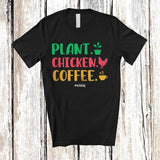 MacnyStore - Personalized Plant Chicken Coffee; Proud Mother's Day Father's Day Gardener Farmer; Family T-Shirt