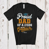 MacnyStore - Personalized Proud Dad Class Of 2026 Graduate; Joyful Father's Day Custom Name Dad Senior T-Shirt