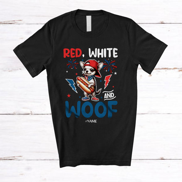 MacnyStore - Personalized Red White And Woof; Lovely 4th Of July Custom Name Chihuahua Hot Dog; Patriotic T-Shirt