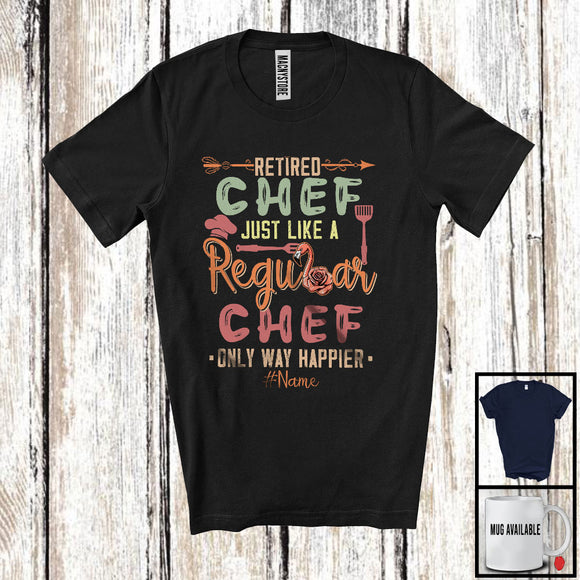 MacnyStore - Personalized Retired Chef Definition Way Happier, Lovely Retirement Chef, Flamingo Flowers T-Shirt
