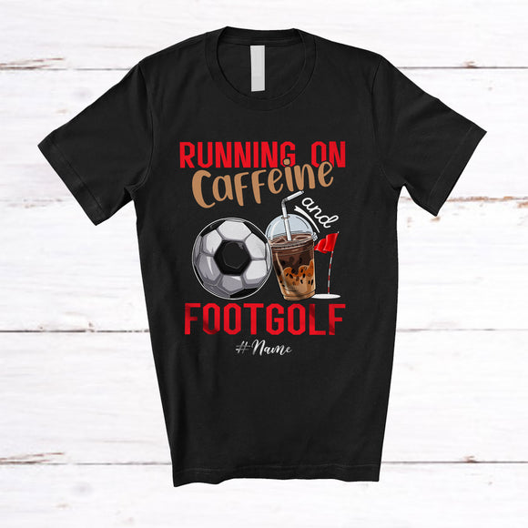 MacnyStore - Personalized Running On Caffeine And Footgolf; Joyful Custom Name Coffee Footgolf Player T-Shirt