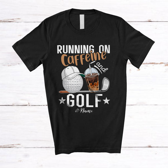 MacnyStore - Personalized Running On Caffeine And Golf; Joyful Custom Name Coffee Golf Player T-Shirt