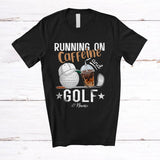 MacnyStore - Personalized Running On Caffeine And Golf; Joyful Custom Name Coffee Golf Player T-Shirt