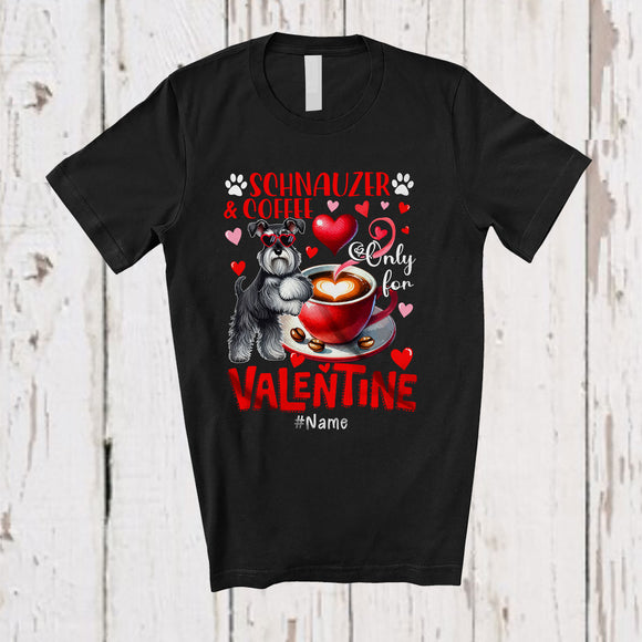 MacnyStore - Personalized Schnauzer And Coffee Only For Valentine; Lovely Custom Name Single; Animal T-Shirt